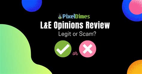 L and e opinions - Sep 20, 2023 · L&E Opinions are a market research company that works with fortune 500 clients to collect data and information in the form of opinions or feedback. They hire and reward the common people for the feedback and opinion needed for their prestigious companies. 